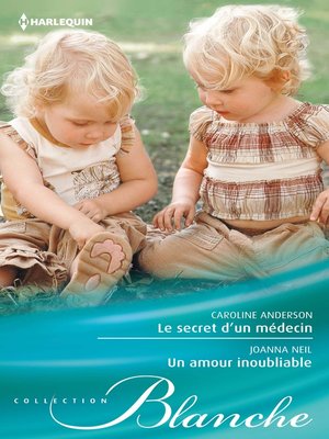cover image of Le secret d'un médecin--Un amour inoubliable